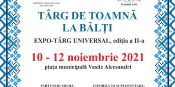 Expo-târg universal „TÂRG DE TOAMNĂ LA BĂLŢI”, ediţia a II-a